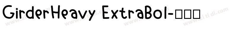 GirderHeavy ExtraBol字体转换